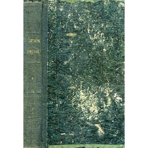 Aventures De Robinson Crusoe, Tome I