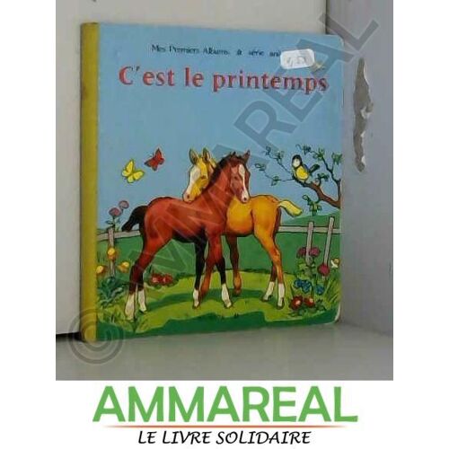 C'est Le Printemps (Mes Premiers Albums Hachette)