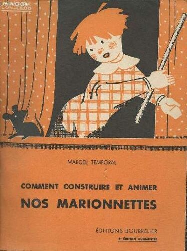 Comment Construire Et Animer Nos Marionnettes