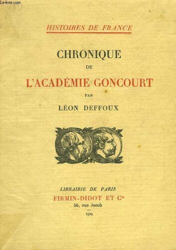 Chronique De L'academie Goncourt