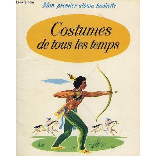 Costumes De Tous Les Temps   de étienne morel  Format  (Livre)