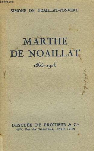 Marthe De Noaillat, 1865-1926