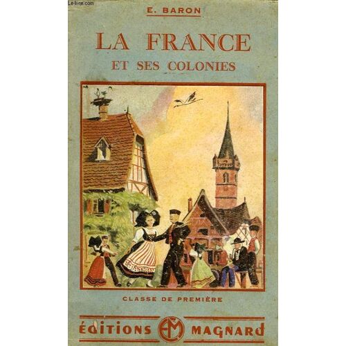 La France Et Ses Colonies, Classes De 1re