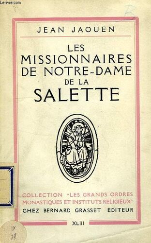 Les Missionnaires De Notre-Dame De La Salette
