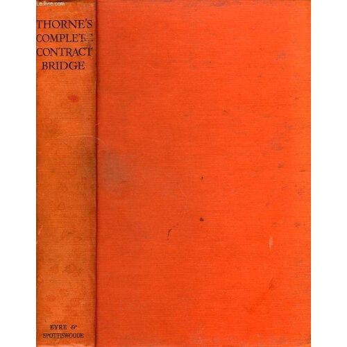 Thorne's Complete Contract Bridge