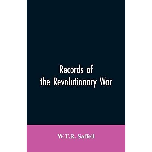 Records Of The Revolutionary War