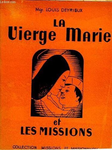 La Vierge Marie Et Les Missions
