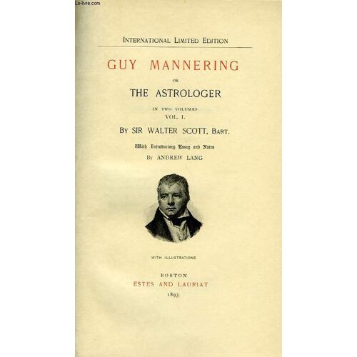 Guy Mannering, Or The Astrologer, Vol. I