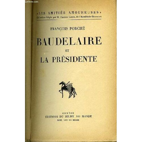 Baudelaire Et La Presidente