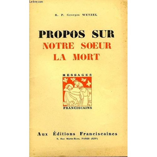 Propos Sur Notre Soeur La Mort