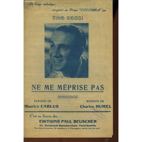 Ne Me Meprise Pas!