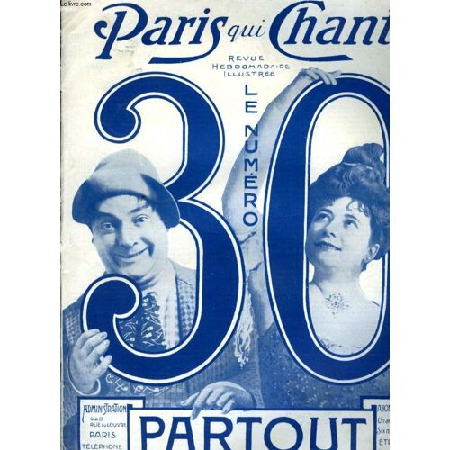 Paris Qui Chante 4ème Année N° 203 La Forêt Par Manescau, Alcantara Par P. D'amor, Victime Du Chomage Par C. Martin, Mon P'tit Lézard Par E. Spencer, La Morale En Action Par L. Michaud.