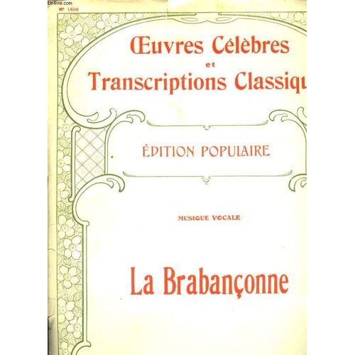 La Brabanconne Chant National Belge