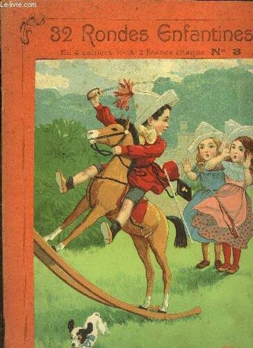 Cahier N°3 De 8 Partitions/ Rondes Enfantines