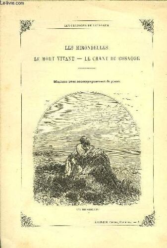 Les Hirondelles / Le Mort Vivant / Le Chant Du Cosaque