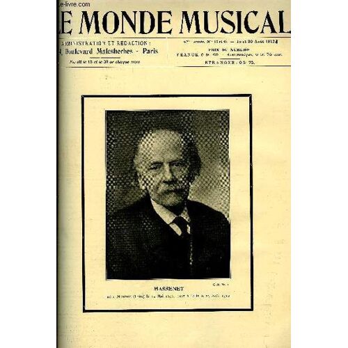 Le Monde Musical 24e Annee N°15 & 16 Massenet
