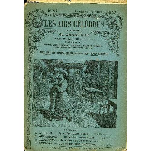 Les Airs Celebres N°97: Audran, Offenbach, Schumann Et Ettling