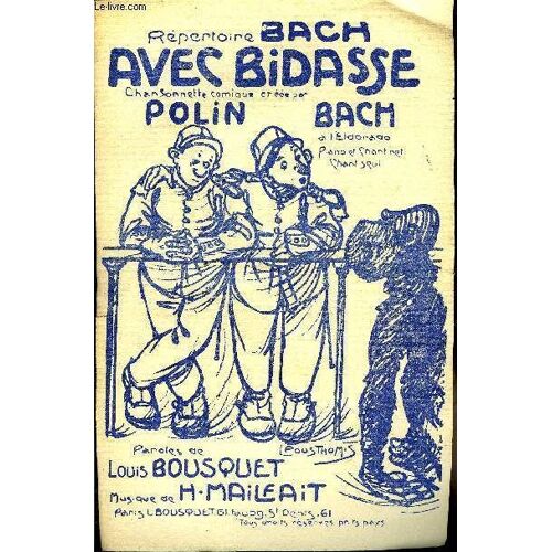 Avec Bidasse Chansonnette Créée Par Bach À L'eldorado