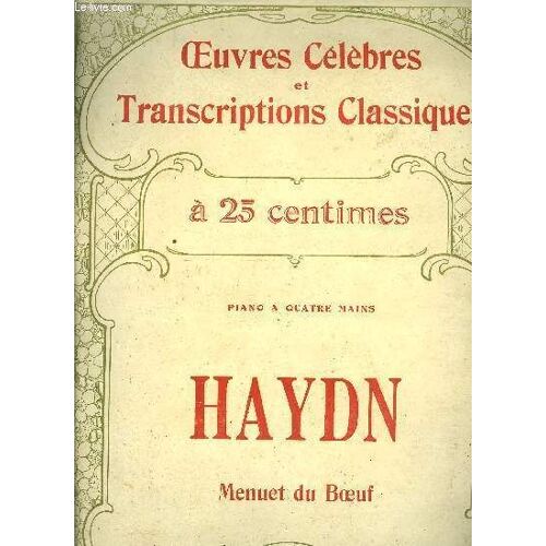 Oeuvres Celebres Et Transcriptions Classiques Piano À Quatre Mains/ Menuet Du Boeuf