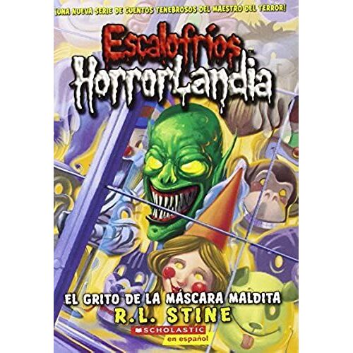 El Grito De La Mascara Maldita / The Scream Of The Haunted Mask (Escalofrios / Goosebumps)