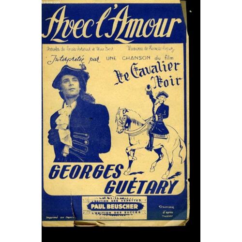 Avec L'amour! Du Film Le Cavalier Noir.