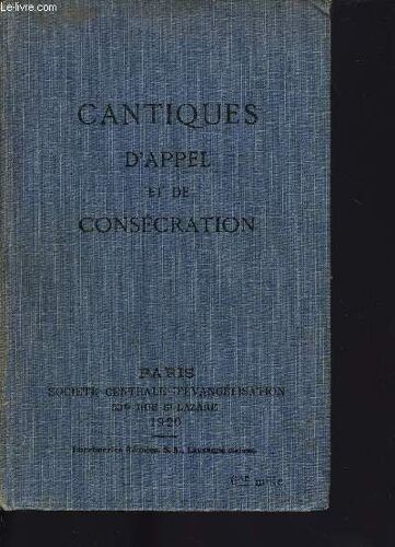 Cantiques D'appel Et De Consecration