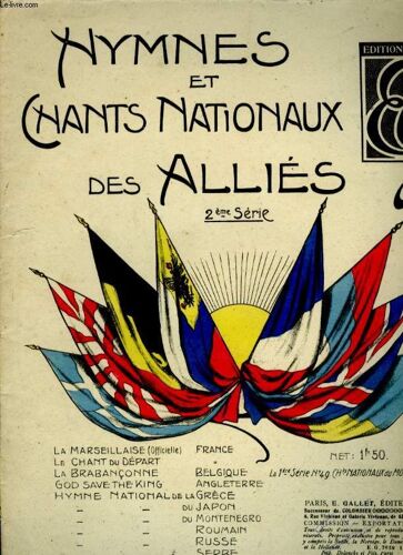 Hymnes Et Chants Nationaux Des Allies 2 Eme Serie