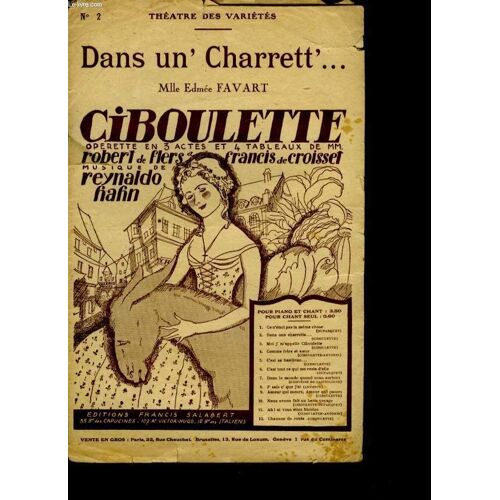 Ciboulette N°2 Dans Un' Charrett'. Operette En 3 Actes Et 4 Tableaux.