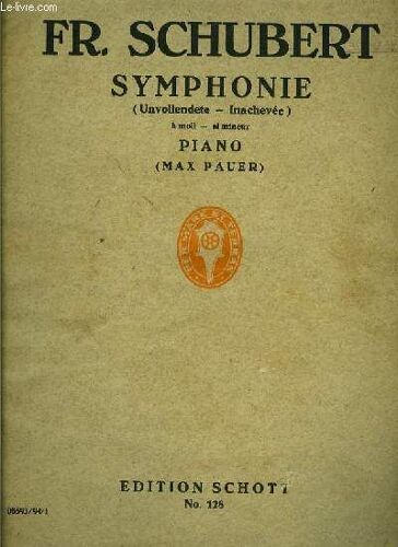 Symphonie (Unvollendete-Inachevée) H Moll- Si Mineur Pour Piano