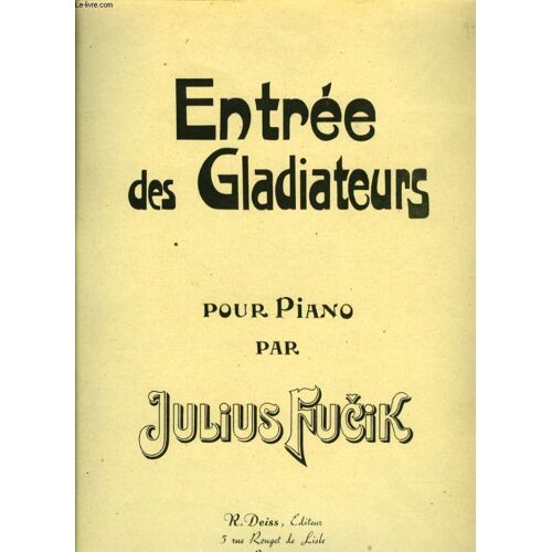 Entree Des Gladiateurs (Einzug Der Gladiatoren) Pour Piano