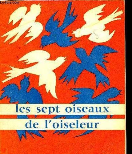 Les Sept Oiseaux De L'oiseleur