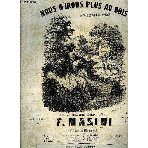 Nous N'irons Plus Au Bois