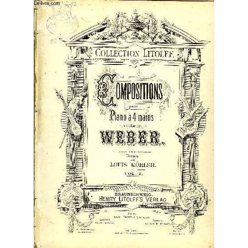Compositions Pour Piano A 4 Mains Vol. I