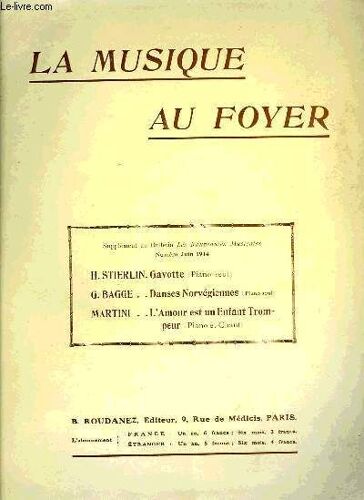 Gavotte / Danses Norvegiennes / L'amour Est Un Enfant Trompeur