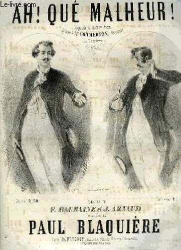 Ah ! Que Malheur !