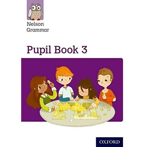 Nelson Grammar: Pupil Book 3 (Year 3/P4) Pack Of 15
