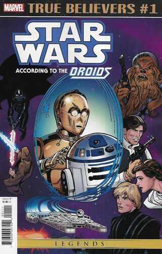 True Believers: Star Wars - According To The Droids #1