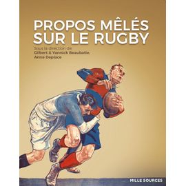 Propos Mêlés Sur Le Rugby