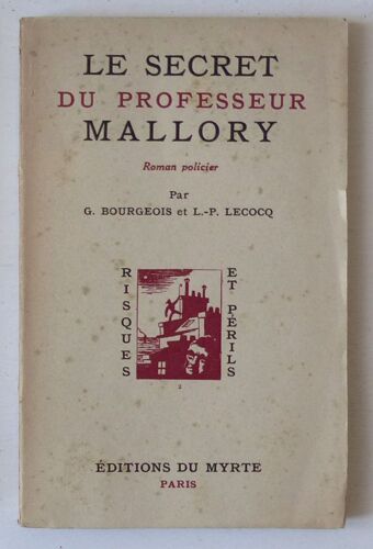 Le Secret Du Professeur Mallory (Collection 'risques Et Périls' N°2)