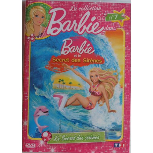 La Collection Barbie N°7: Barbie Et Le Secret Des Sirènes