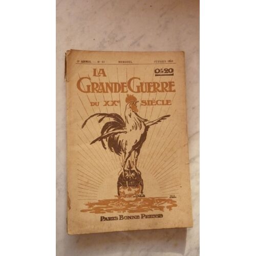 La Grande Guerre Du Xx Siecle N° 13 Fevrier 1916