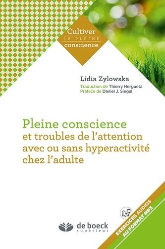 Pleine Conscience Et Troubles De L'attention Avec Ou Sans Hyperactivité Chez L'adulte