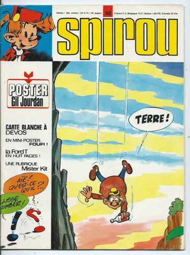 Spirou N° 1832 ( 24 Mai 1973 ) : Poster Géant ( Gil Jourdan Par Tillieux ) + Mini-Poster ( Foufi ! ) ## Carte Blanche À Devos ! / La Ford T En 8 Pages ! / Une Rubrique : Mister Kit