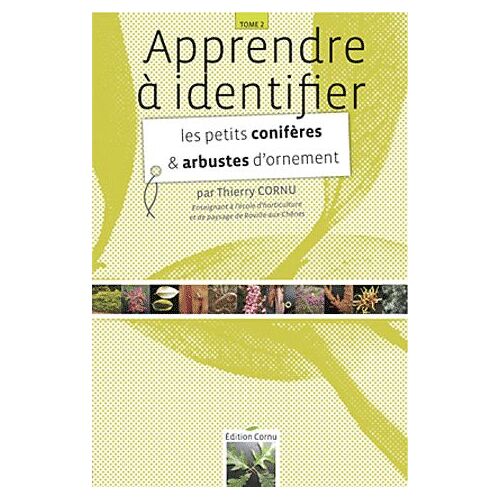 Apprendre À Identifier Les Petits Conifères Et Arbustes D'ornement
