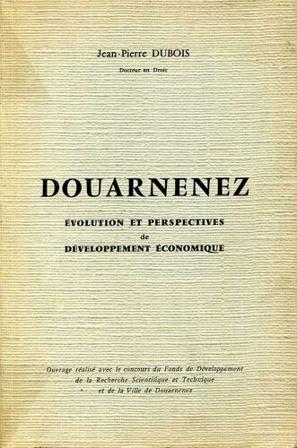 Douarnenez - Evolution Et Perspectives De Développement Économique