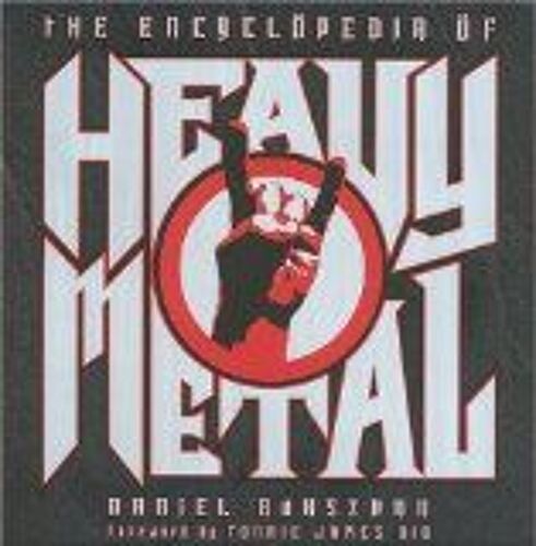 Encyclopaedia Of Heavy Metal