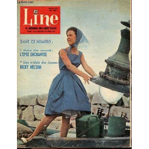 Line - N° 427 - 15 Mai 1963 - Joelle Et L Aventure Par Acar - Ricky Nelson - Hôtes Étranges De La Forêt - L Épée Enchantée - Marie Dubois - Mexico, Une Capitale Sur Pilotis - Et Puis Voici, Des Fleurs(...)