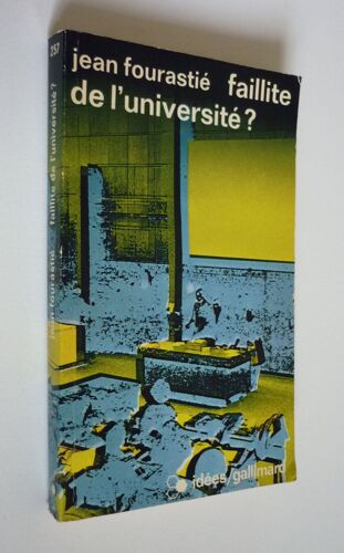 Faillite De L'universite ? Collection : Idees N° 257