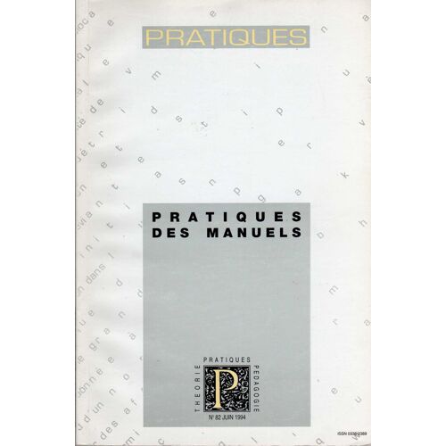 Pratiques  N° 82 : Pratiques Des Manuels