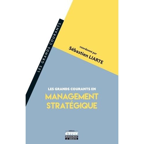 Les Grands Courants En Management Stratégique